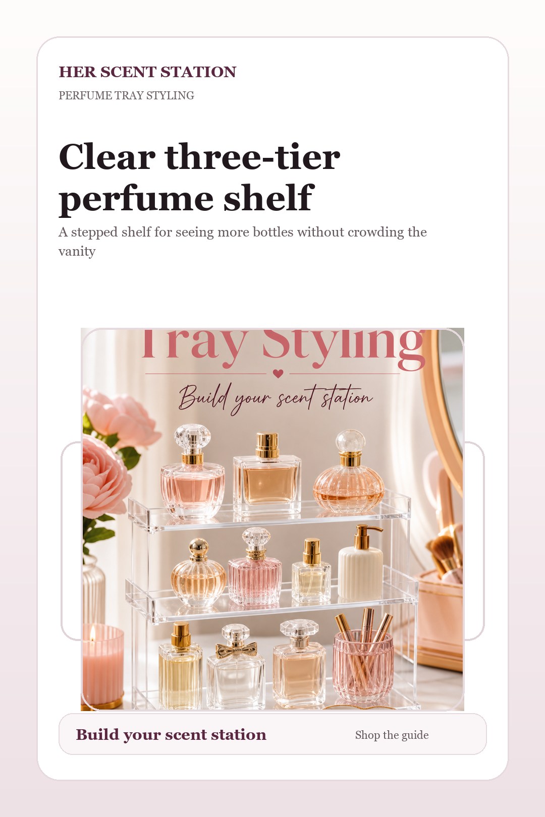 Clear three-tier perfume shelf styled for a Her Scent Station guide