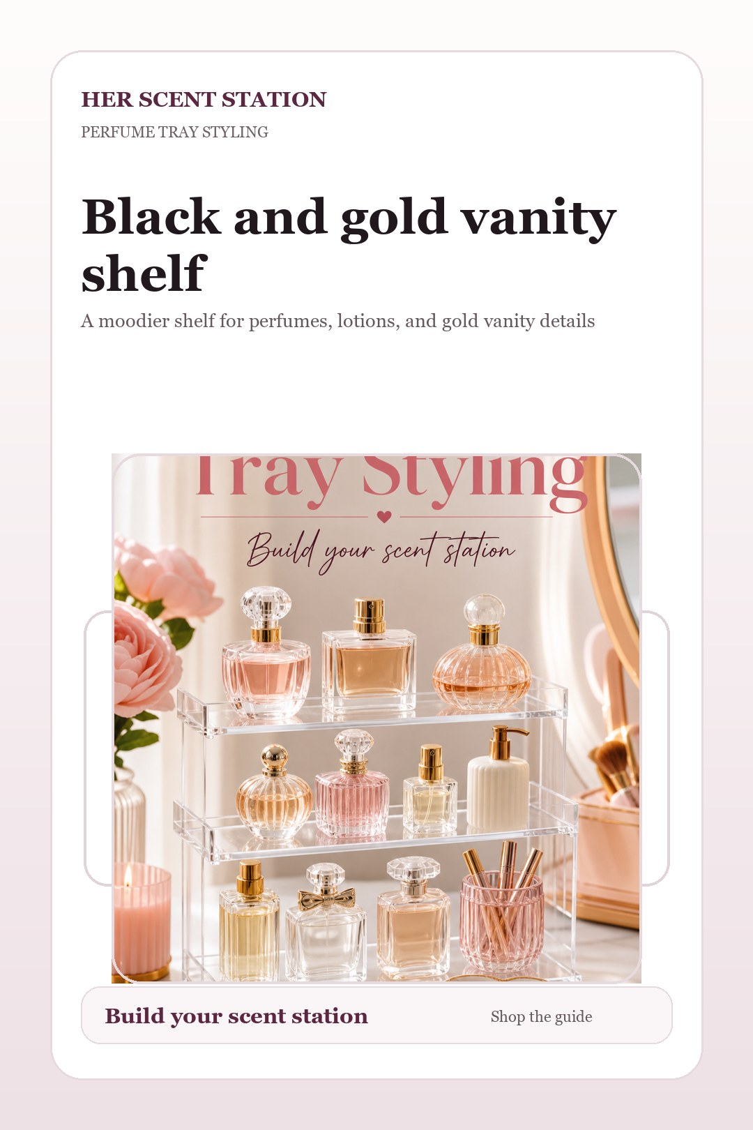 Black and gold vanity shelf styled for a Her Scent Station guide