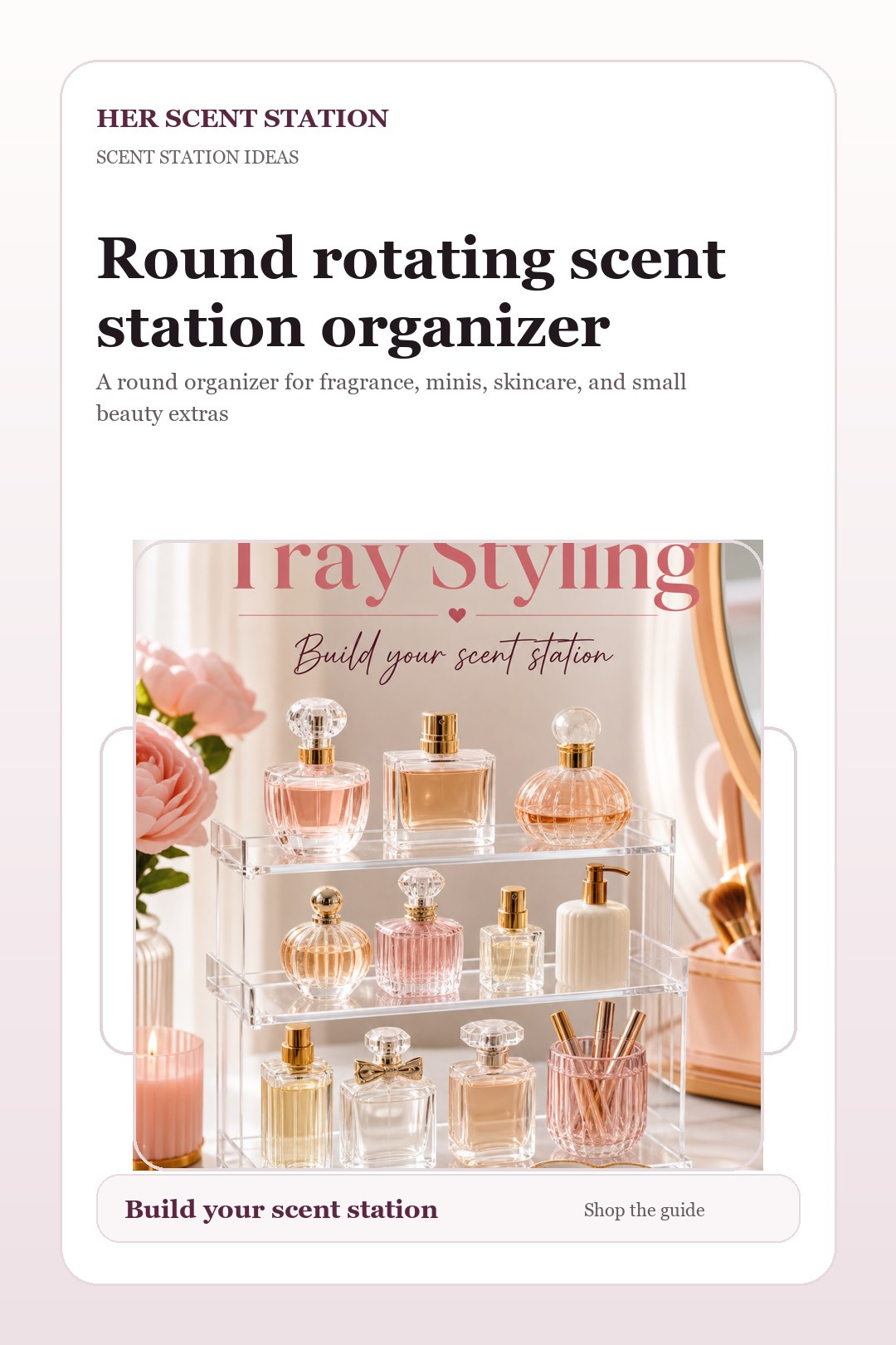 Round rotating scent station organizer styled for a Her Scent Station guide