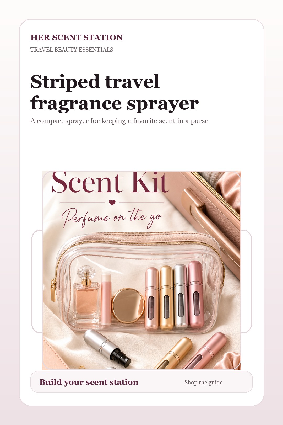 Striped travel fragrance sprayer styled for a Her Scent Station guide