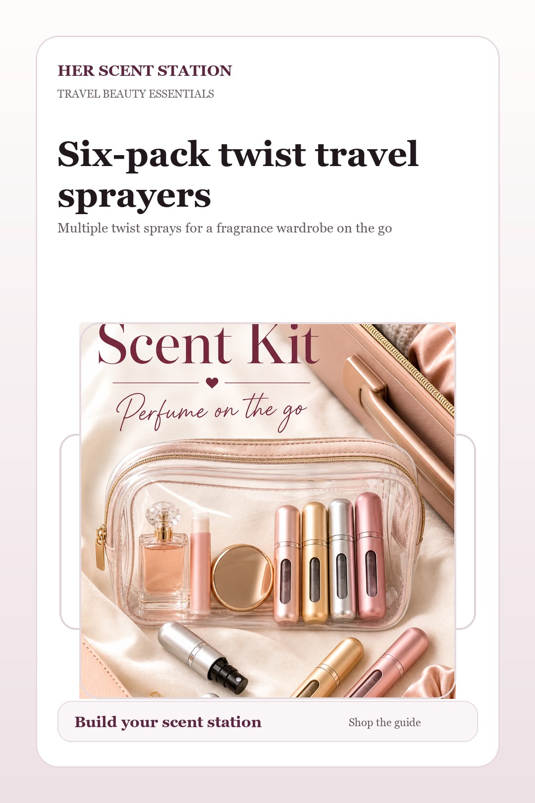 Six-pack twist travel sprayers styled for a Her Scent Station guide