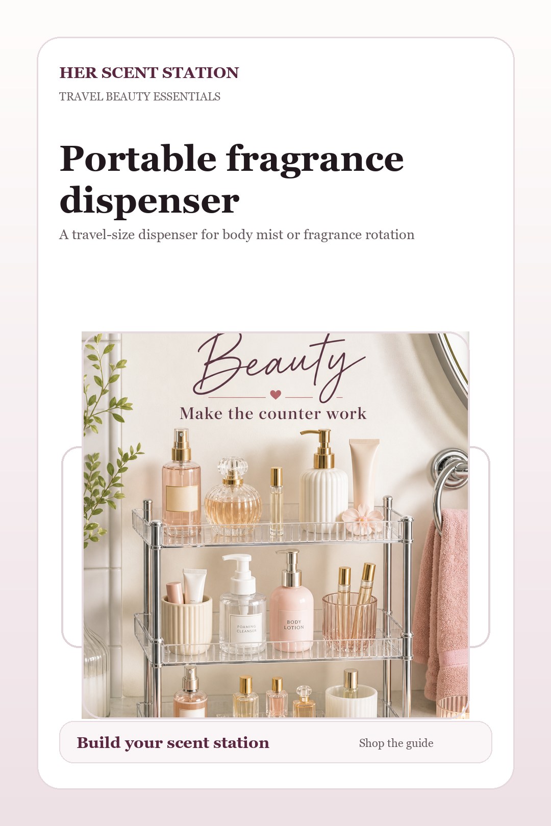 Portable fragrance dispenser styled for a Her Scent Station guide