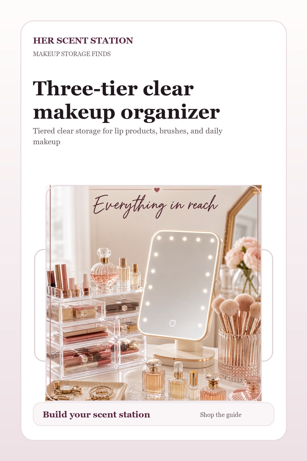 Three-tier clear makeup organizer styled for a Her Scent Station guide