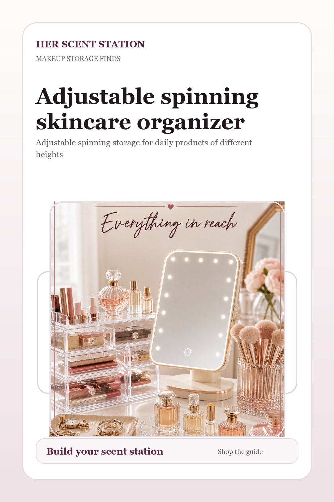 Adjustable spinning skincare organizer styled for a Her Scent Station guide