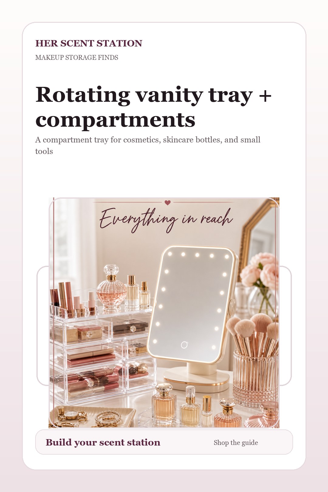 Rotating vanity tray with compartments styled for a Her Scent Station guide