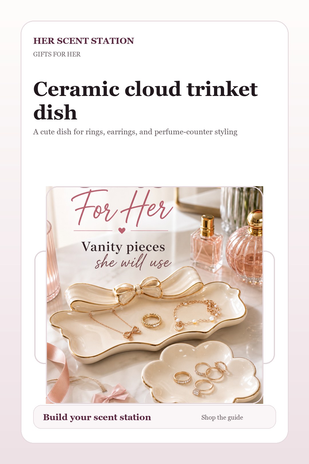 Ceramic cloud trinket dish styled for a Her Scent Station guide