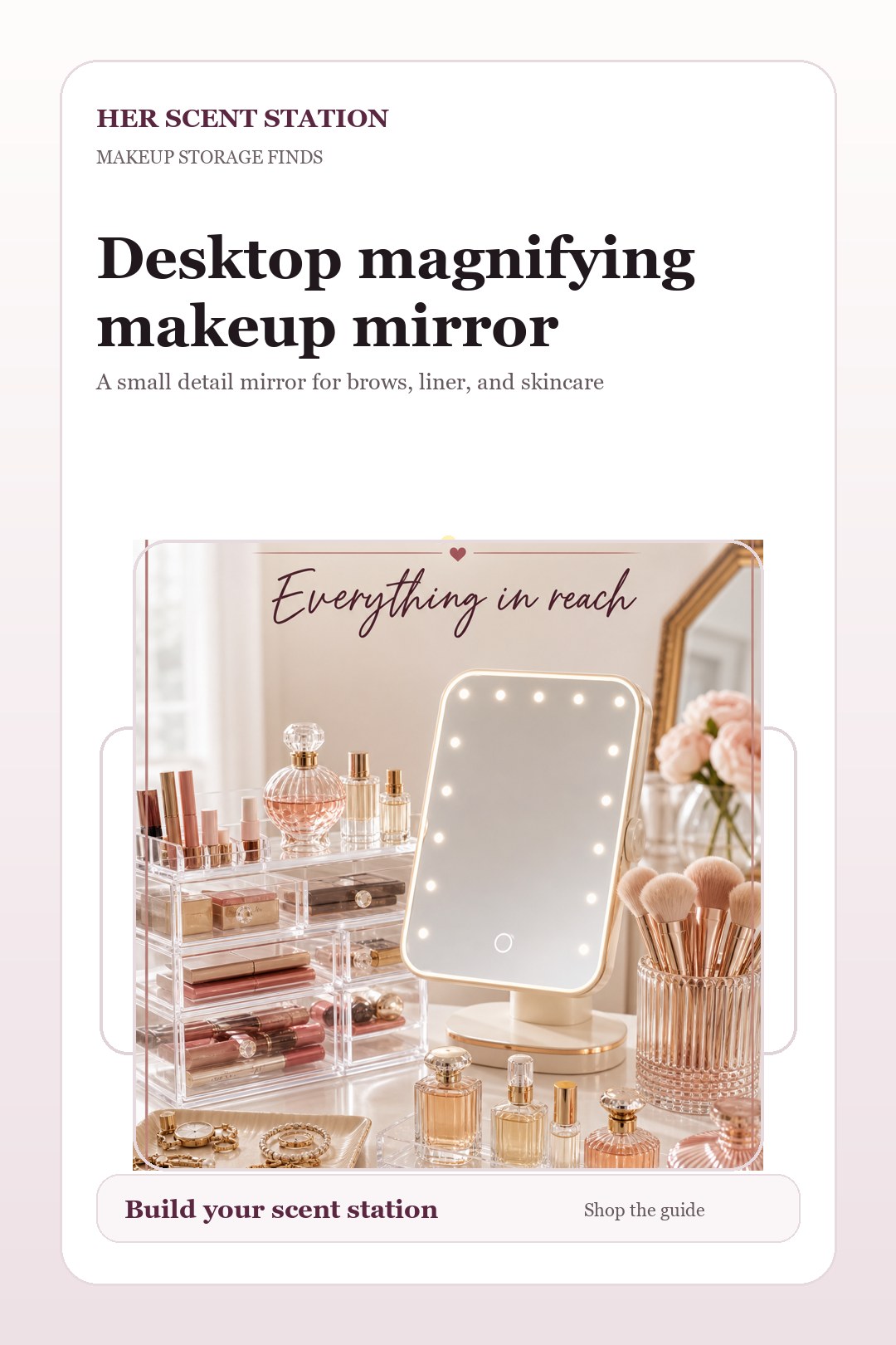 Desktop magnifying makeup mirror styled for a Her Scent Station guide